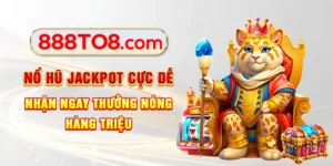 Nổ Hũ Jackpot Cực Dễ - Nhận Ngay Thưởng Nóng Hàng Triệu!